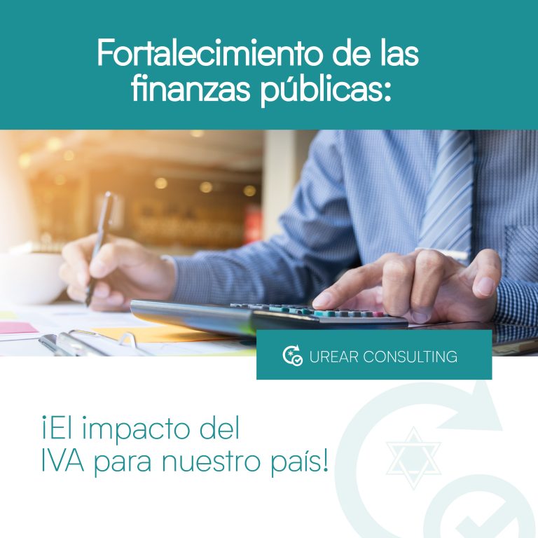 Fortalecimiento de las finanzas publicas, el impacto del iva para nuestro país.